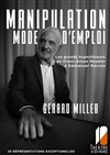 Gerard Miller dans Manipulation mode d'emploi - 