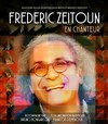 Frédéric Zeitoun... en chanteur ! - 
