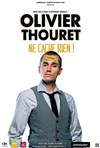 Olivier Thouret dans Olivier Thouret ne cache rien ! - 