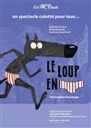Le Loup en Slip | Compagnie CréACT'itude Lyon - 