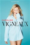 Caroline Vigneaux - 