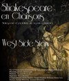 Shakespeare en Chansons / West Side Story - 