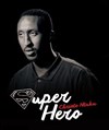 Christo Ntaka dans Super Hero - 