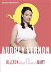 Audrey Vernon dans Billion Dollar Baby - 