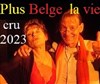 Plus belge la vie 2023 - 