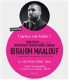 Ibrahim Maalouf | Cartes sur table ! - 