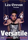 Léa Crevon dans Versatile One Woman Show Musical - 