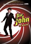 Sir John is back ! - 