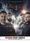 Les Hypnotiseurs - 