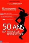 Martine Fontaine dans 50 ans, ma nouvelle adolescence - 