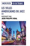 Les villes américaines du jazz - 