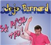Jojo Bernard dans Sa m'sul trooo ! - 