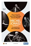 Michel Jonasz Quartet - saison 2 - 