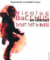 Nicolas Bacchus | Devant tout le monde - 