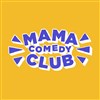 Mama Comedy - 