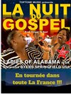 La Nuit Du Gospel | Ladies Of Alabama & Sjuwana Byers - 
