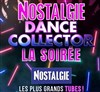 Nostalgie Dance Collector, la soirée - 