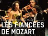 Les fiancées de Mozart - 