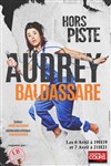 Audrey Baldassare dans Hors Piste - 