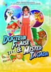 Docteur Fraise et Mister Tagada - 