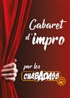 Soirée Cabaret d'impro par les Chabadass - 