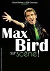 Max Bird dans L'Encyclo-spectacle - 