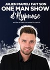Julien Mameli fait son One Man Show d'hypnose - 