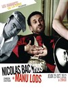 Les Cabarets du Jeudi : Nicolas Bacchus + Manu Lods - 