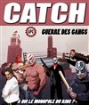 Grand show de catch - Guerre des gangs - 