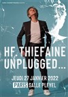 Hubert Félix Thiéfaine dans Unplugged - 
