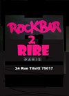 Rockbar 2 Rire - 