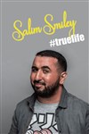 Salim smiley en rodage dans #truelife - 