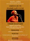 Haïti Futur : Concert Kati Dadá, Vente d'artisanat, Projection " ? - 