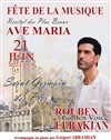 Récital des plus beaux Ave Maria par Rouben Elbakian - 