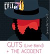 Guts + The Accident - 