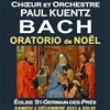 Choeur et orchestre Paul Kuentz : Bach, Oratorio de Noël - 