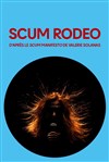 Scum Rodeo - 