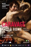 Visite guidée de l'exposition : Caravage à Rome | par Artémise - 