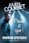 Julien Courbet dans Nouveau One Man show - 