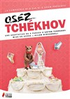 Osez Tchékhov - 