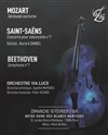 Orchestre Via Luce : Beethoven, Saint-Saëns, Mozart - 