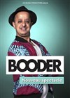 Booder | Nouveau spectacle - 