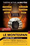Le Montespan | D'après Jean Teulé - 