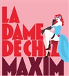 La Dame de Chez Maxim - 