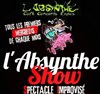L'Absynthe Show - 