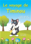Le voyage de Timinou - 