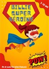 Billie super héroïne - 