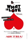 Anne Buffet dans What is love - 