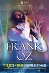 Frank Oz : Le Phénoménal - 