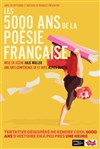 Les 5000 ans de la Poésie Française - 